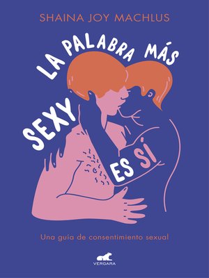 cover image of La palabra más sexy es sí